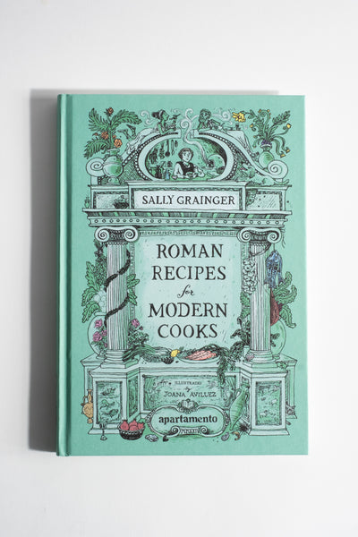 Roman Recipes for Modern Cooks