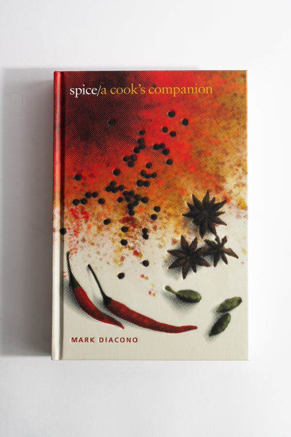 Spice / A Cook's Companion