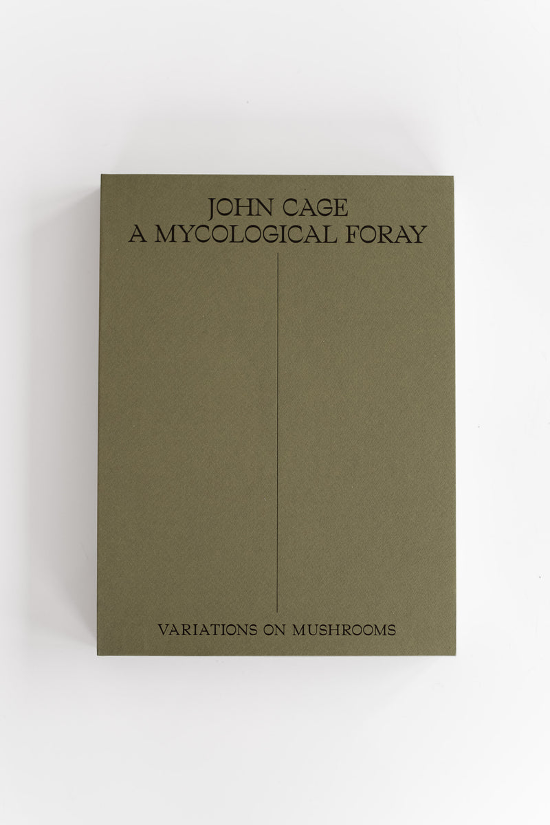 JOHN CAGE: A MYCOLOGICAL FORAY